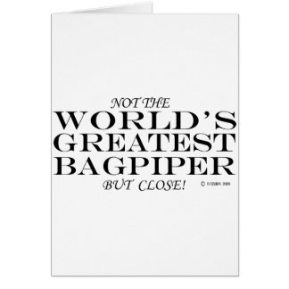 Greatest Bagpiper Close