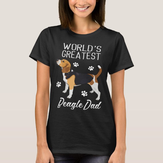Greatest Beagle Dad Ever Beagle Dog T-Shirt (Front)