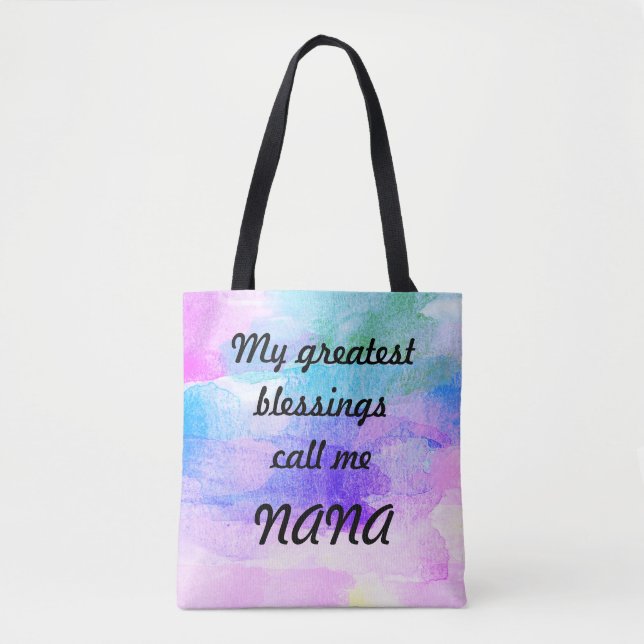 Greatest Blessings Call Me Nana Tote Bag (Front)