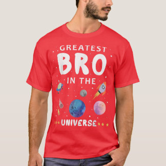 Greatest Brother In The Universe Science Spaceship T-Shirt