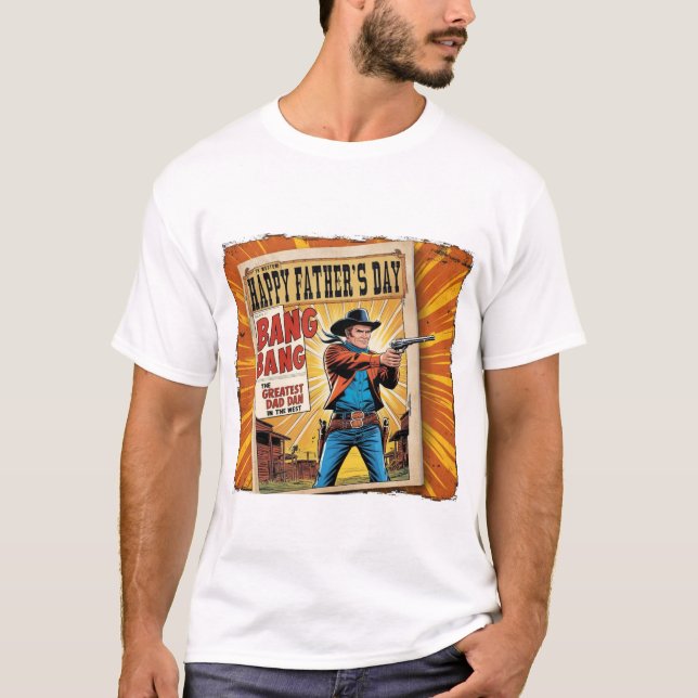Greatest Dad in the West - Father's Day Western De T-Shirt (Front)