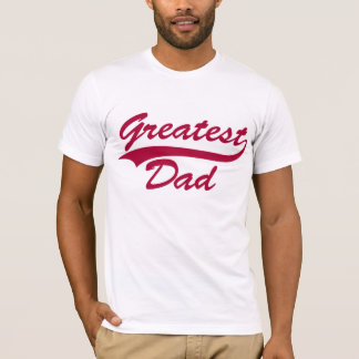 Greatest Dad Shirt