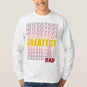 GREATEST DAD T-Shirt