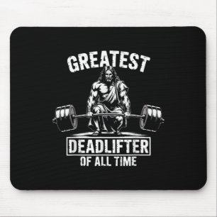 Greatest Deadlifter Of All Time Jesus  Mouse Mat