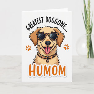 Greatest Dog Humom Doggone Card