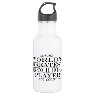 Greatest French Horn Player Close 532 Ml Water Bottle