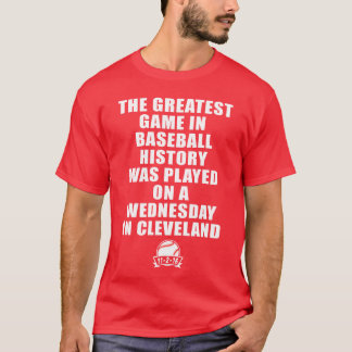 Greatest Game In Baseball Was On A Wednesday In bo T-Shirt