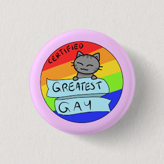 Greatest Gay 3 Cm Round Badge