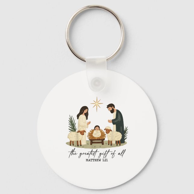 Greatest Gift Of All Nativity Scene Christian Chri Key Ring (Front)