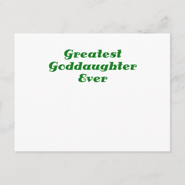Greatest Goddaughter Ever Postcard (Front)