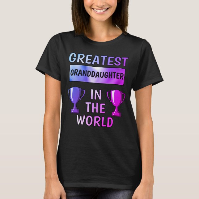 Greatest GrandDaughter Personalized T-Shirt (Front)