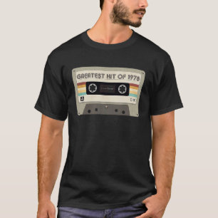 Greatest Hit Of 1978 Birthday Retro Cassette Tape  T-Shirt
