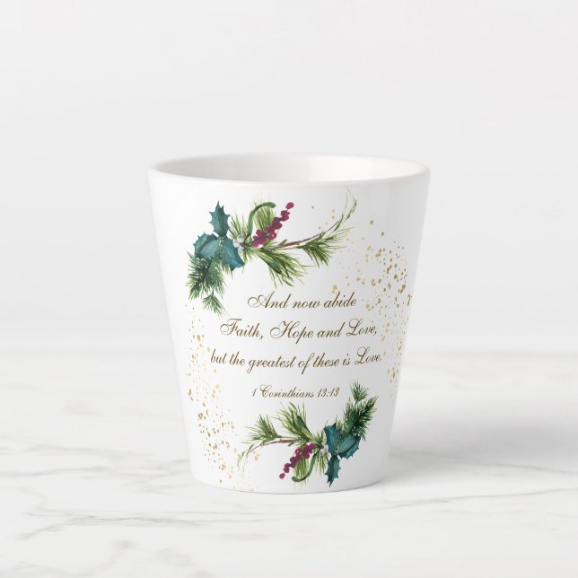 Greatest is Love Bible Winter Evergreen Christmas Latte Mug (Front)