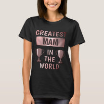 Greatest Mam Mum Personalised T-Shirt