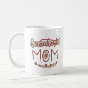 greatest mum evers coffee mug