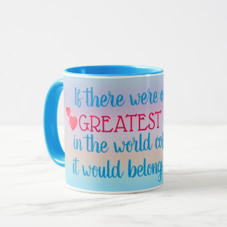 Greatest Mum Mug