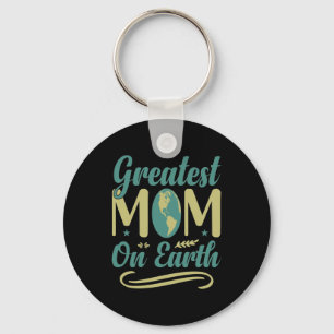 Greatest Mum On Earth Mothers Day Environmentalism Key Ring