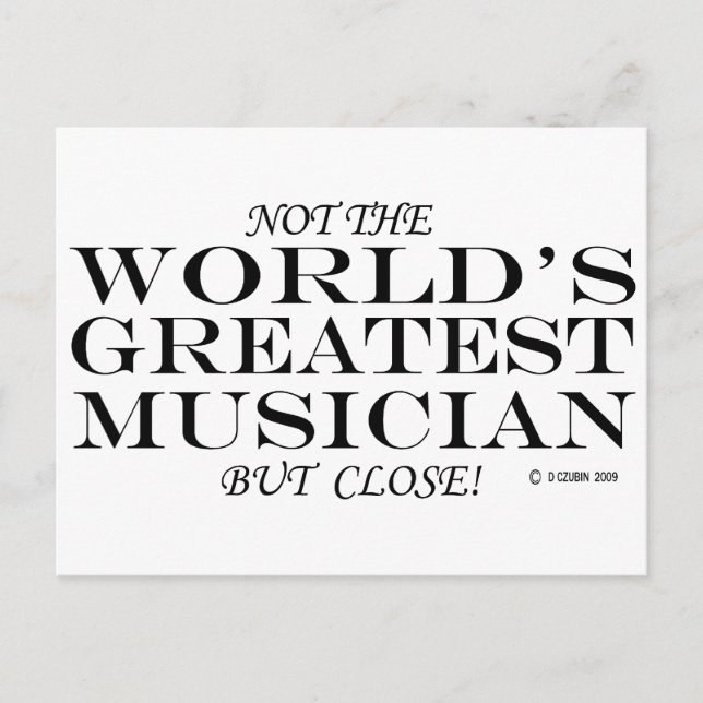Greatest Musician Close Postcard (Front)