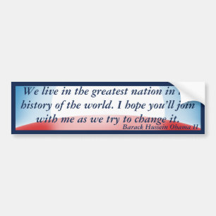 Greatest Nation - Change it (Obama) Bumper Sticker