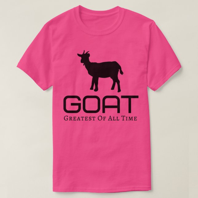 Greatest of all time   (4)  T-Shirt (Design Front)