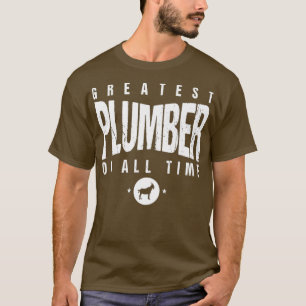 Greatest Plumber of All Time Plumbers Day 1 Goat T-Shirt
