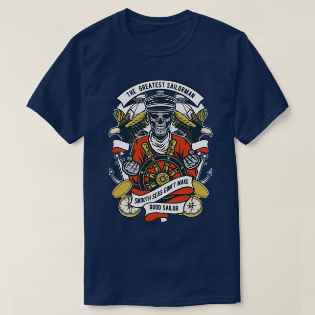 Greatest Sailorman  T-Shirt (Design Front)