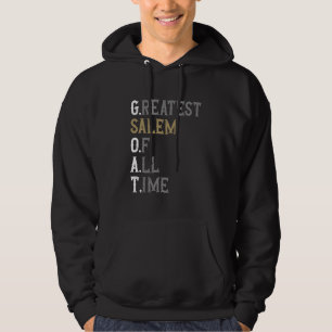 Greatest Salem of all time GOAT Salem Hoodie