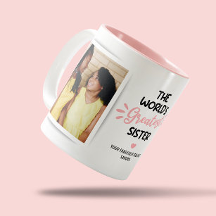 Greatest Sister 2 Photo Two-Tone Coffee Mug
