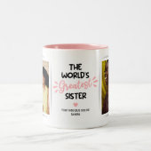 Greatest Sister 2 Photo Two-Tone Coffee Mug (Center)