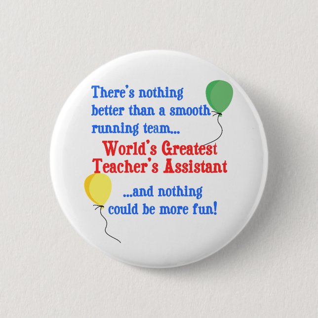 Greatest Teacher's Assistant 6 Cm Round Badge (Front)
