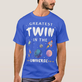 Greatest Twin In The Universe Science Spaceship Fa T-Shirt