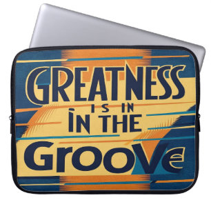 Greatness Is In The Groove option 3 Laptop Sleeve