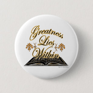Greatness Lies Within 2 6 Cm Round Badge