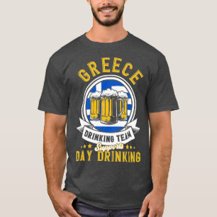 Greece Drinking Team Supports Day Drinking Drinkin T-Shirt