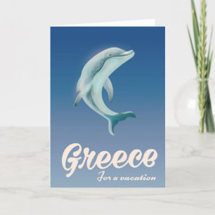 Greece for a vacation Dolphin travel poster Holiday Card