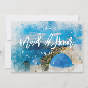 Greece will you be my maid of honor proposal card