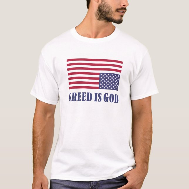 Greed Is God T-Shirt (Front)
