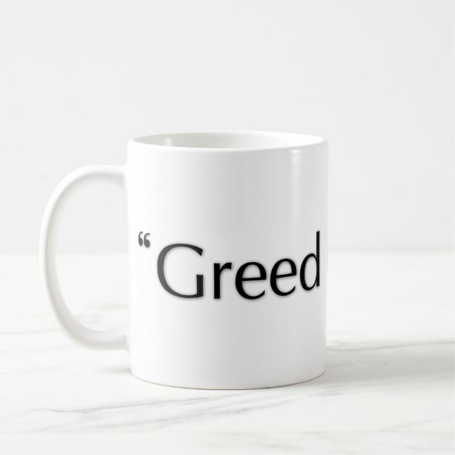 Greed Is Good Mug (Left)