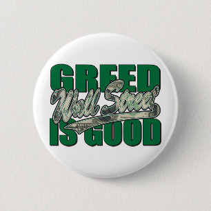 Greed Is Good/Wall Street 6 Cm Round Badge