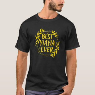 Greek Grandma Greece Granny Best Yiayia Ever   T-Shirt
