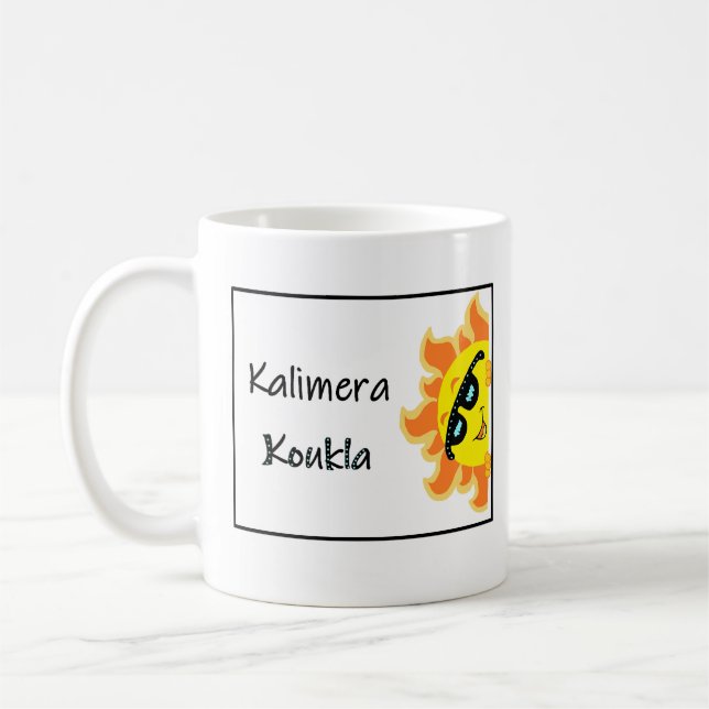 Greek Mug with Saying "Kalimera Koukla" (Left)