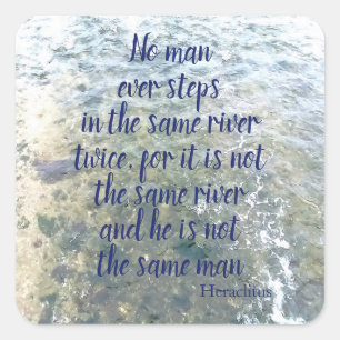 Greek Philosopher Heraclitus River Quote Square Sticker