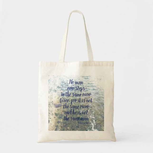 Greek Philosopher Heraclitus River Quote Tote Bag (Front)