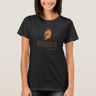 Greek Philosophy Quote Aristotle On Impossibilitie T-Shirt