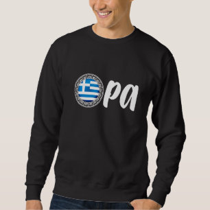 Greek Pride Opa Greek Flag Hellas Greece Key Greek Sweatshirt