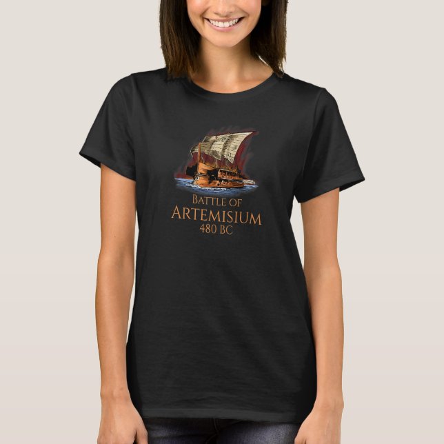 Greek Trireme  Battle Of Artemisium  Maritime Hist T-Shirt (Front)