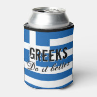 GREEKS DO IT BETTER funny quote flag can coolers