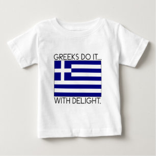 Greeks Do It... With Delight. Baby T-Shirt