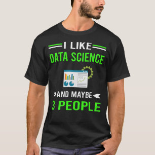 Green 3 People Data Science T-Shirt