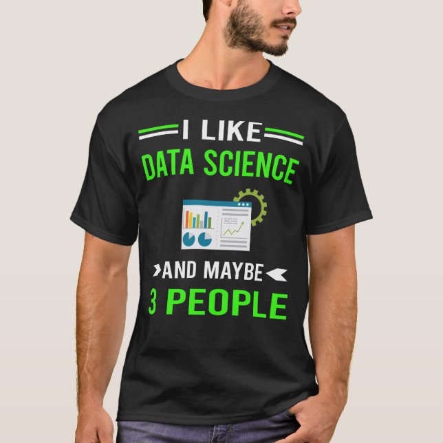 Green 3 People Data Science T-Shirt (Front)